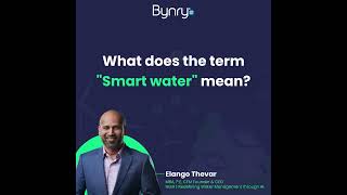 What does the term "Smart Water" mean?