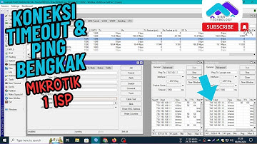 Koneksi Timeout dan Ping Bengkak di Mikrotik