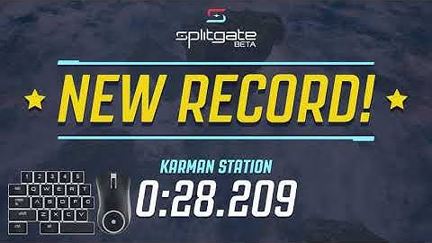 Splitgate Karman Station Run: 28s 209ms (KBM)