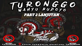 TURONGGO WAHYU BUDOYO | KESENIAN JARANAN DOR VERSI NGANTANG AN 