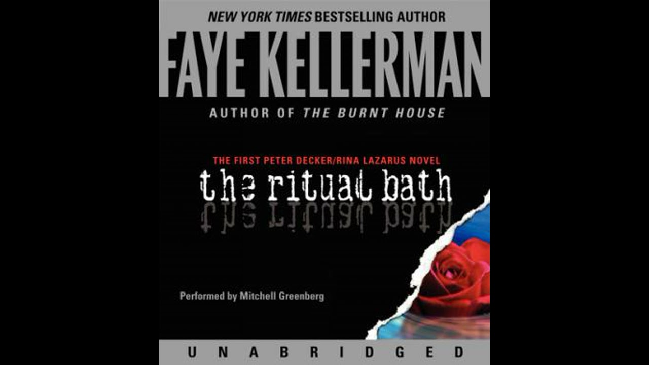 The Ritual Bath by Faye Kellerman