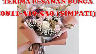 0811-319-530 (SIMPATI), Rangkaian Bunga Untuk Pacar Surabaya
