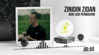 ZINIDIN ZIDAN || BUIH JADI PERMADANI