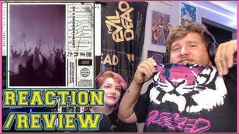 BLESSED BY A BROKEN HEART - Another Day Another War REACTION | REVIEW and I almost cried