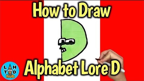 How to Draw Alphabet Lore D