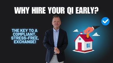 Hire Your Qualified Intermediary Early: The Key to a Compliant, Stress-Free 1031 Exchange
