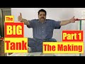 The Big Tank | Making a 1000 litre Aquarium | Mayur dev Tips | 4x4x2ft  Nature Aquarium DIY ideas