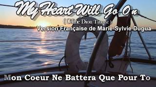 Vignette de la vidéo "My Heart Will Go On  Version Française  par Marie  Sylvie Duguay (cover)"