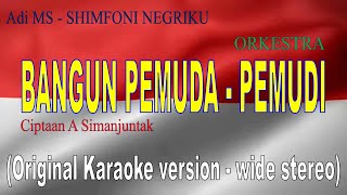 Download Lagu BANGUN PEMUDA PEMUDI - A Simanjuntak - Adi MS - SHIMFONI NEGERIKU - Original karaoke version MP3 Download Lagu BANGUN PEMUDA PEMUDI - A Simanjuntak - Adi MS - SHIMFONI NEGERIKU - Original karaoke version MP3