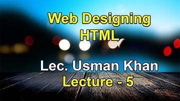 Web Designing Course In Urdu HTML Lecture - 5 | Sir Usman Khan | Form Tag