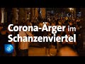 Corona-Ärger im Hamburger Schanzenviertel