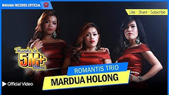 ROMANTIS TRIO - Mardua Holong (Official Music Video) - Lagu Batak Terpopuler 2018  - Durasi: 5:22. 