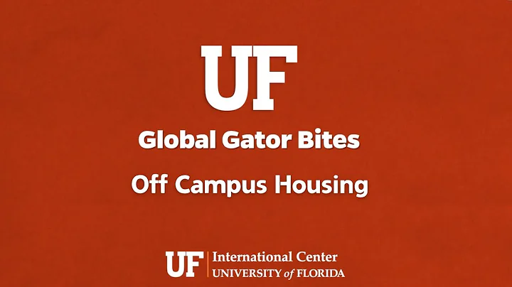 Global Gator Bites: Off Campus Housing
