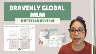 Famous BRAVENLY GLOBAL | Dietitian Reviews Supplement MLM Profile