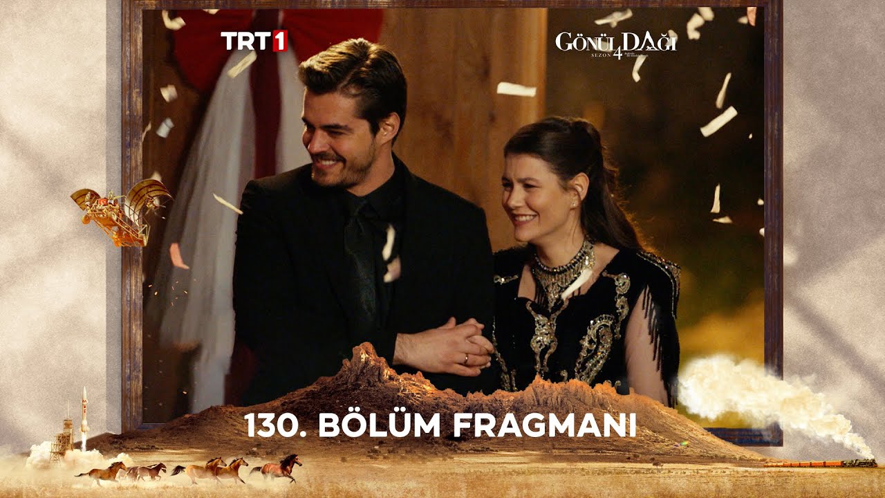 Gönül Dağı 130. Bölüm Fragmanı @trt1 - YouTube