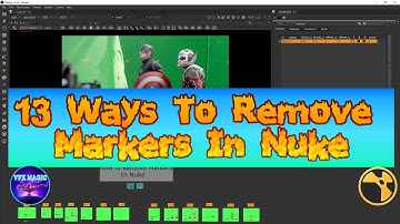 13 Ways To Remove Markers In Nuke II In Hindi
