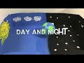 Day and night model  project for kids  earth rotation