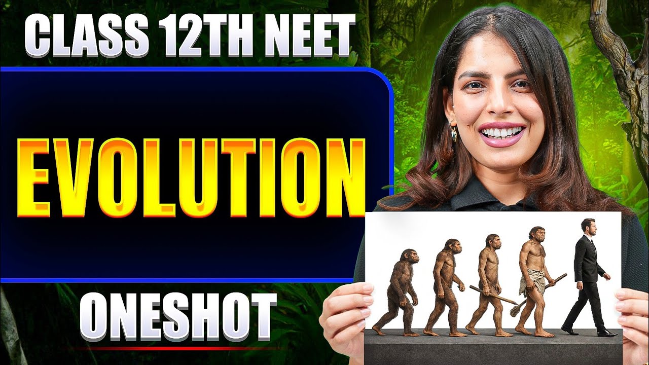 Evolution in ONE SHOT | All Concept & PYQ | Basic to Advanced | Class 12 NEET