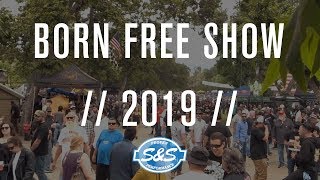 S&S Cycle - Born Free Show - 2019