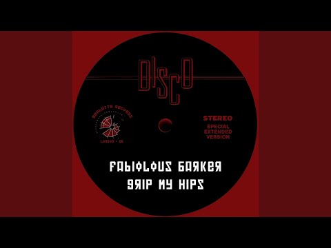 Fabiolous Barker — Grip My Hips (Dub Mix)