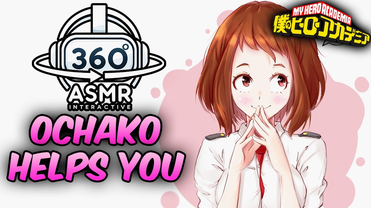 Ochako Uraraka Helps You Sleep~ [360º RP ASMR] | My Hero Academia (Roleplay VR)