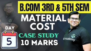 B.COM Cost account  | 3rd and 5th sem for KUD, RCUB, BU, Du, VSKUB, | Day-5