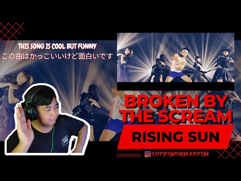 FIRST TIME HEARING BROKEN BY THE SCREAM - RISING SUN FEAT. サンシャイン池崎 ...