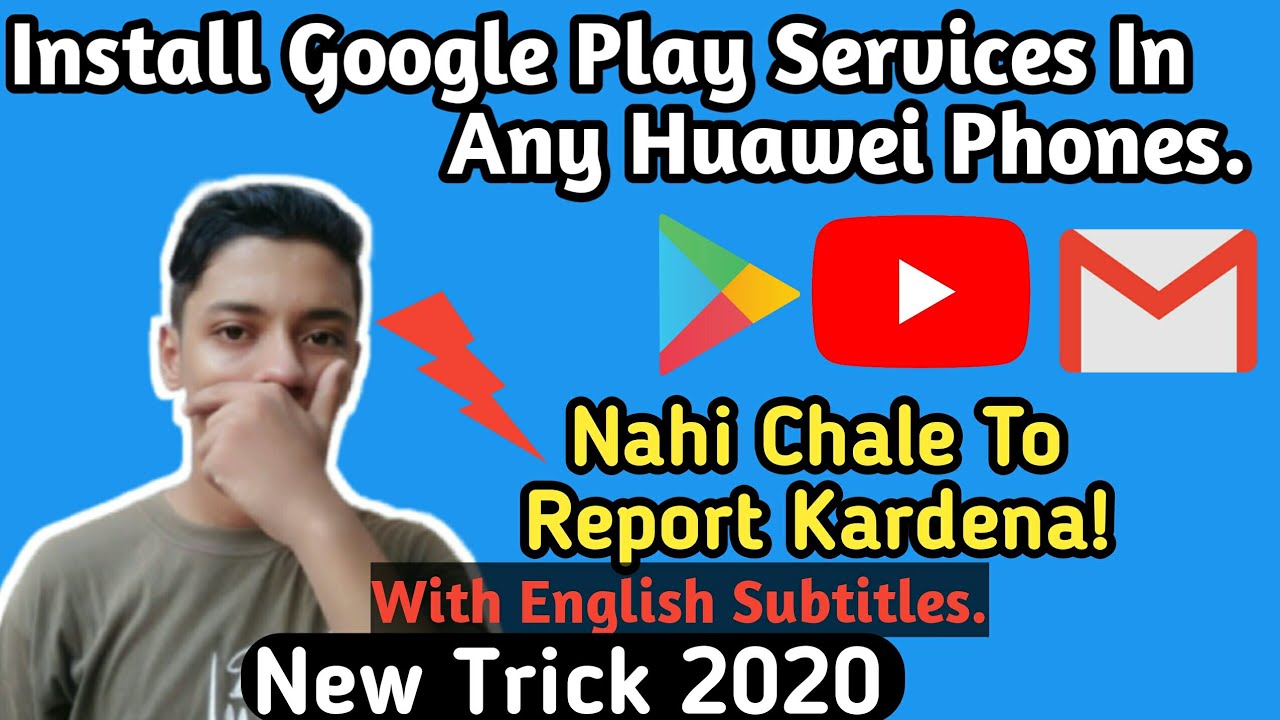 How to Install Google Services In Huawei Nova 7i/Mate40Pro_Install