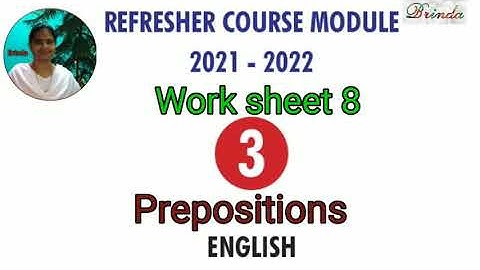 Class 3 worksheet 8 answer Refresher course Module English Prepositions @BRINDA 