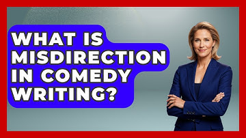 What Is Misdirection In Comedy Writing? - Open Mic Manual