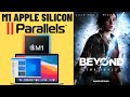 Beyond: Two Souls - M1 Apple Silicon Parallels 16 Windows 10 ARM - MBA 2020