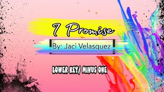 Download Lagu I PROMISE BY JACI VELASQUEZ | MINUS ONE | LOWER KEY MP3