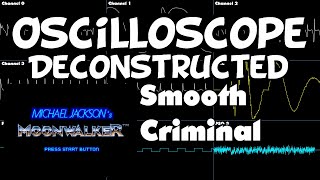 Michael Jackson&#39;s Moonwalker - Smooth Criminal - Oscilloscope Deconstruction