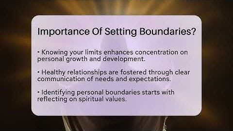 Importance Of Setting Boundaries? - Spiritual Universe Unlocked