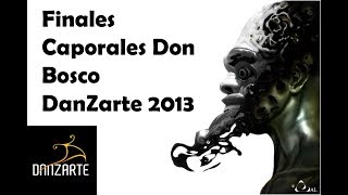 Las finales Caporales Don Bosco Danzarte 2013
