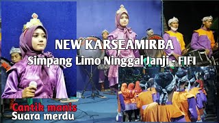 Simpang Limo Ninggal Janji - FIFI NEW KARSEAMIRBA LIVE DK PASERAN KALANGSONO BANYUPUTIH 2021