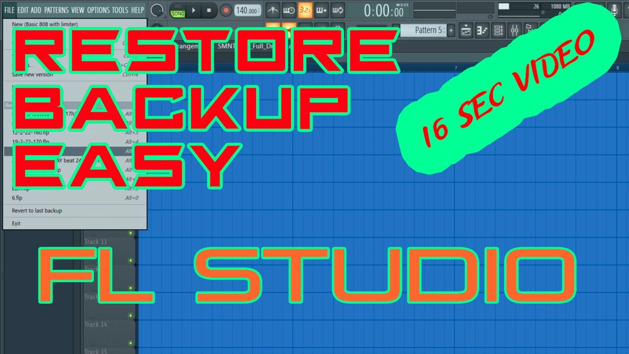 FL STUDIO REVERT TO LAST BACKUP Restore Project I Know How Easy FL STUDIO REVERT TO LAST BACKUP Restore Project I Know How Easy