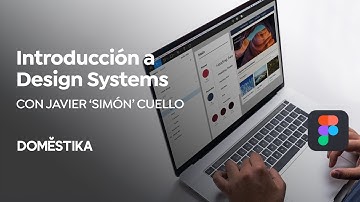 Introduction to Design Systems with Figma | A course by Javier 