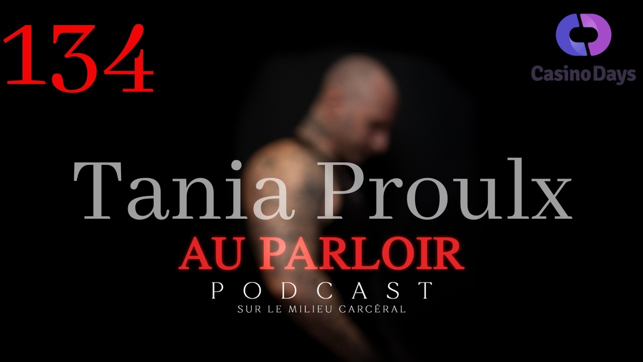 Épisode #134 - Tania Proulx