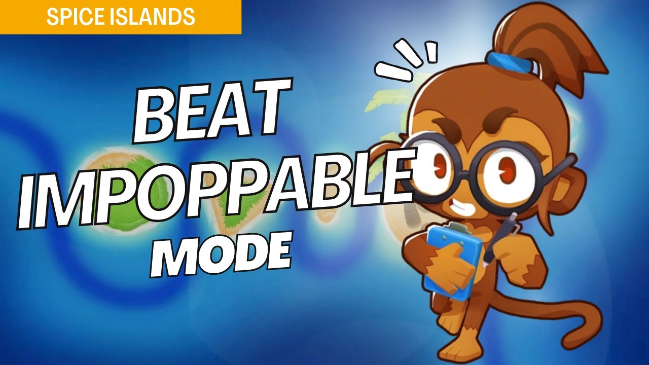 How to Beat Impoppable on Spice Islands - BTD6 Strategy