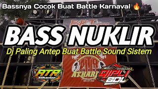 DJ PALING ANTEP VERSI BASS NUKLIR COCOK BUAT BATTLE