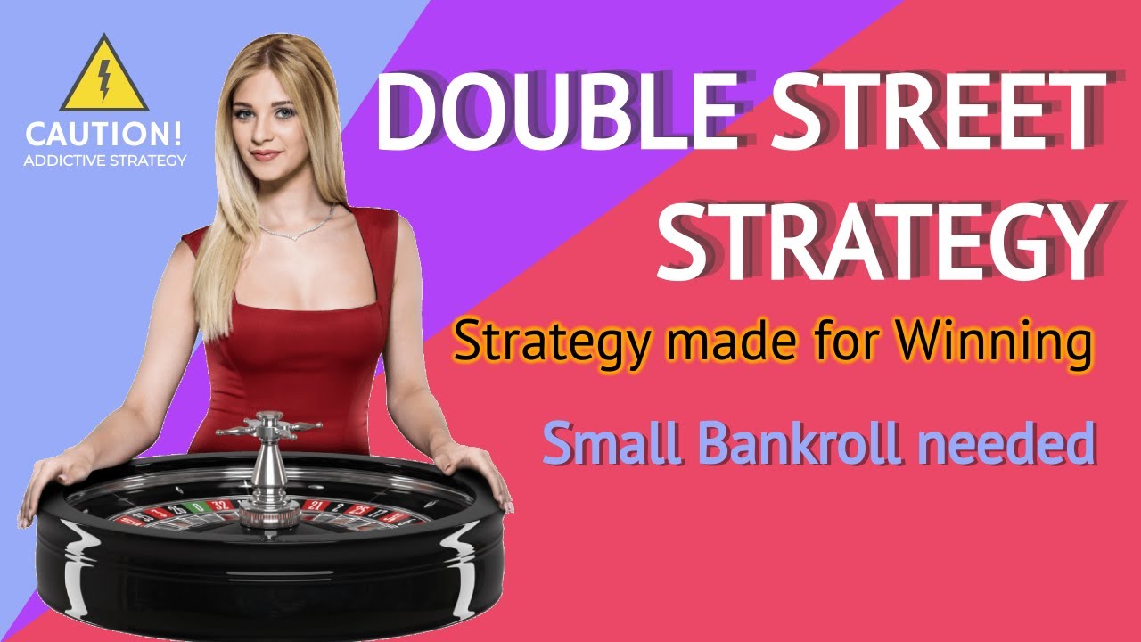 Double Street Strategy for Small Bankroll Daily assured Roulette Win