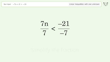Solving Linear Inequalities: -7n+3 is Greater Than  -18
