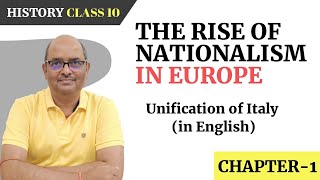 Unification of Italy | Mazzini | Cavour | Garibaldi | Nationalism in Europe | in English Part-11