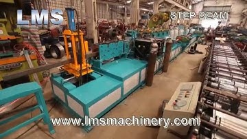 LMS STEP BEAM ROLL FORMING LINE WITH ON LINE WELDING