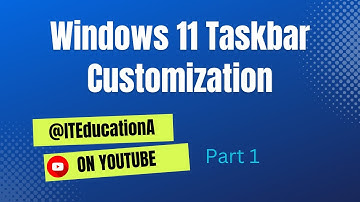 Windows 11 Taskbar Customization Tutorial Part 1