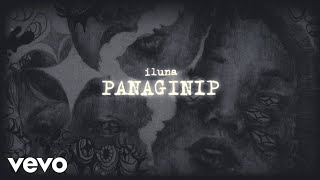 Video thumbnail of "iluna - panaginip (Official Lyric Video)"