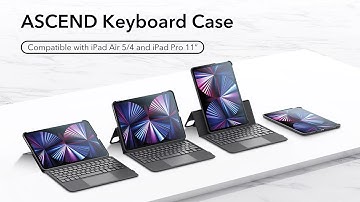 iPad Air 5/4 and Pro 11” Ascend Keyboard Case