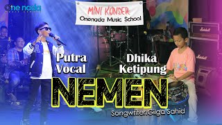 NEMEN - Putra X Dhika(kendang)| ONE NADA MUSIC SCHOOL Jilid 8