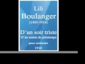 Capture de la vidéo Lili Boulanger (1893-1918) : D'un Soir Triste ; D'un Matin De Printemps -- Pour Orchestre (1918)